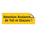 Attention Avalanches de Toit et Glaçons !