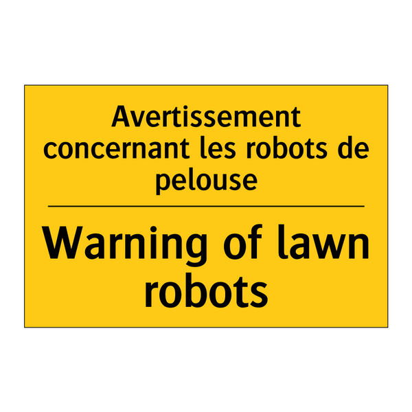 Avertissement concernant les robots  /.../ - Warning of lawn robots