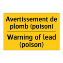 Avertissement de plomb (poison) /.../ - Warning of lead (poison)