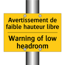 Avertissement de faible hauteur  /.../ - Warning of low headroom