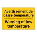 Avertissement de basse température /.../ - Warning of low temperature