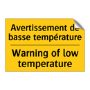 Avertissement de basse température /.../ - Warning of low temperature