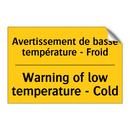Avertissement de basse température  /.../ - Warning of low temperature - Cold /.../