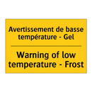 Avertissement de basse température  /.../ - Warning of low temperature - Frost /.../