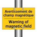 Avertissement de champ magnétique /.../ - Warning of magnetic field