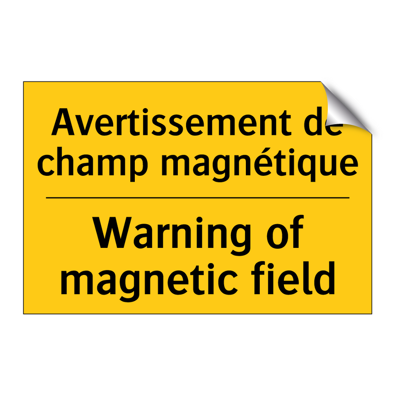 Avertissement de champ magnétique /.../ - Warning of magnetic field