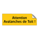 Attention Avalanches de Toit !