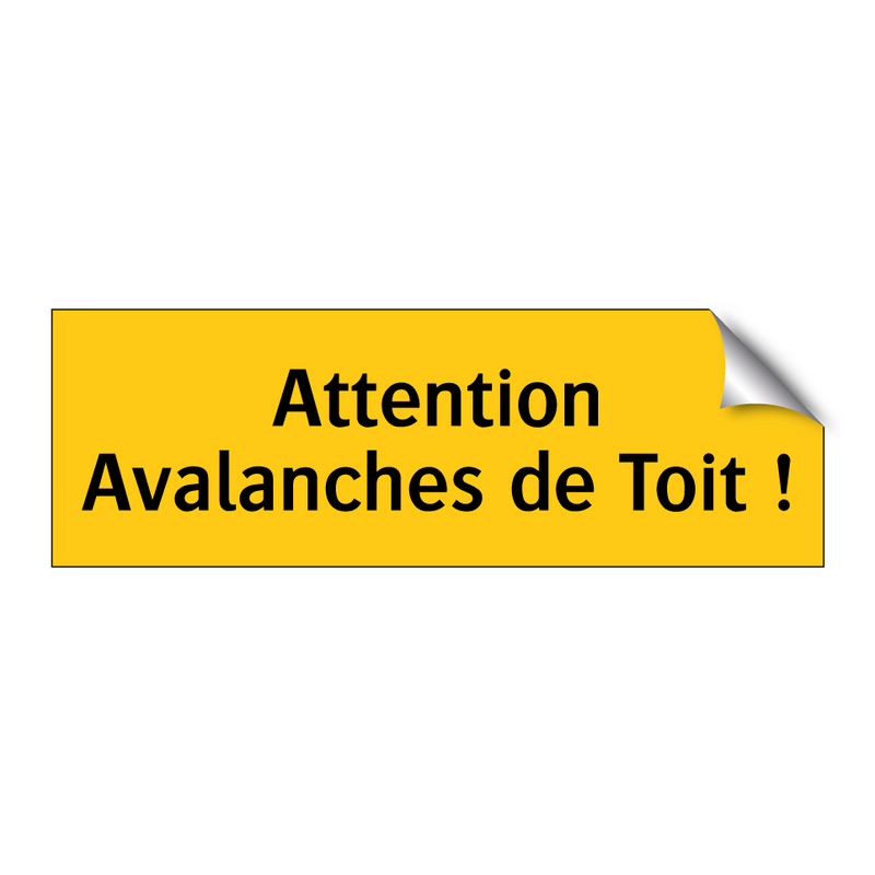 Attention Avalanches de Toit !