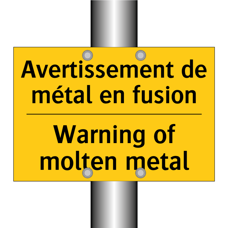Avertissement de métal en fusion /.../ - Warning of molten metal