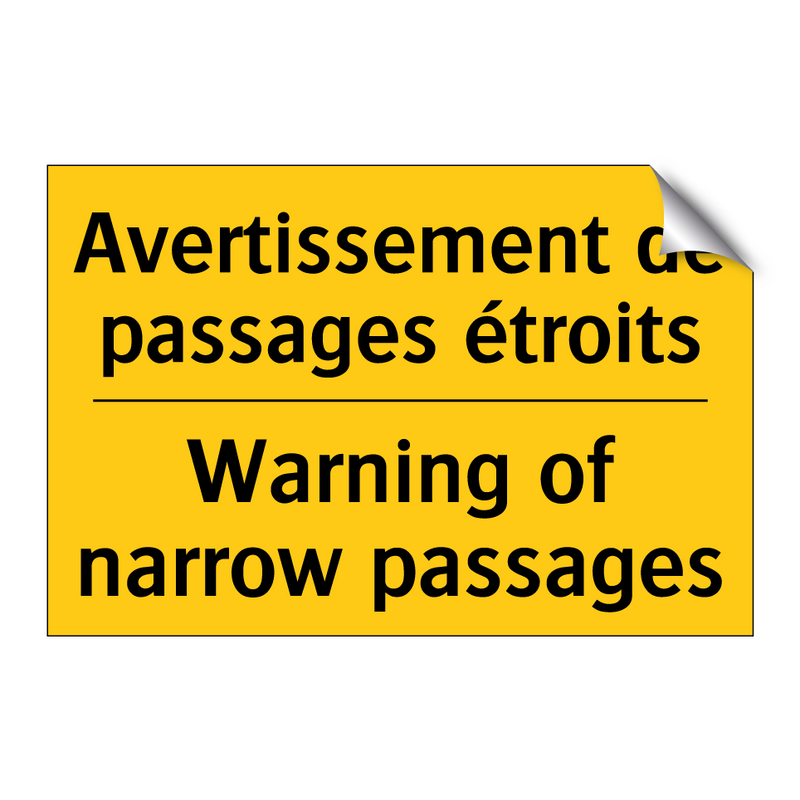 Avertissement de passages étroits /.../ - Warning of narrow passages