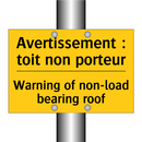 Avertissement : toit non porteur /.../ - Warning of non-load bearing roof /.../