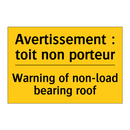 Avertissement : toit non porteur /.../ - Warning of non-load bearing roof /.../