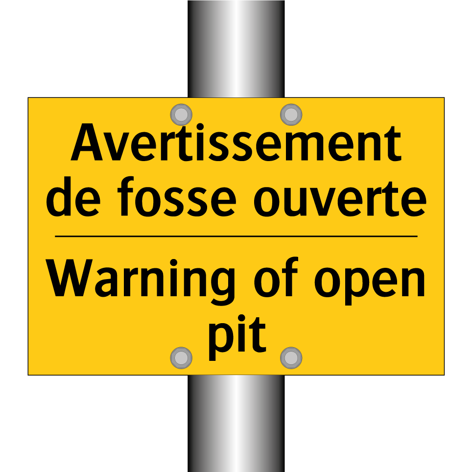 Avertissement de fosse ouverte - Warning of open pit