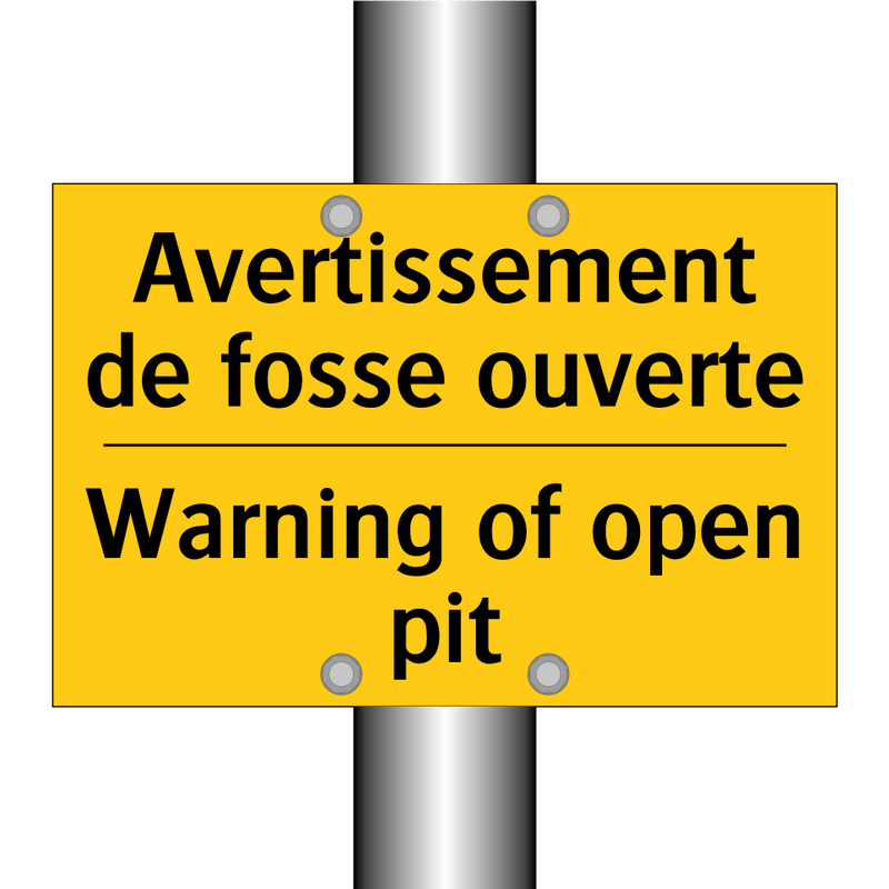 Avertissement de fosse ouverte - Warning of open pit
