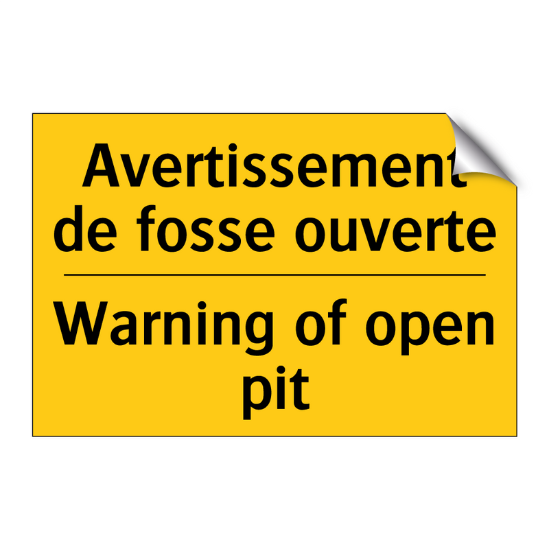 Avertissement de fosse ouverte - Warning of open pit