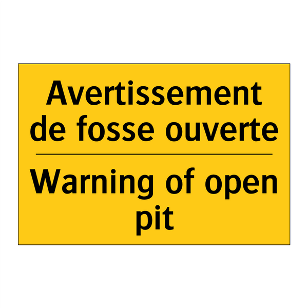 Avertissement de fosse ouverte - Warning of open pit