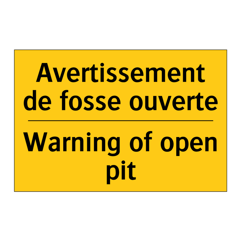Avertissement de fosse ouverte - Warning of open pit