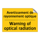 Avertissement de rayonnement optique /.../ - Warning of optical radiation