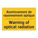 Avertissement de rayonnement optique /.../ - Warning of optical radiation