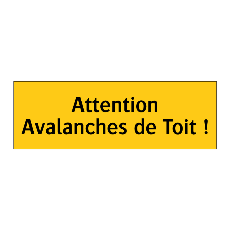Attention Avalanches de Toit !