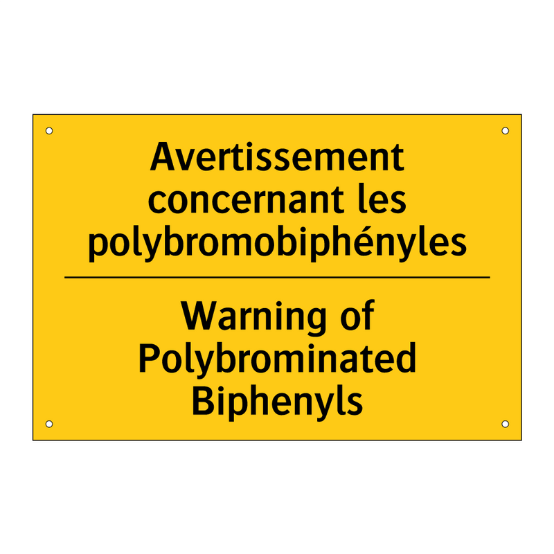Avertissement concernant les polybromobiphényles /.../ - Warning of Polybrominated Biphenyls /.../