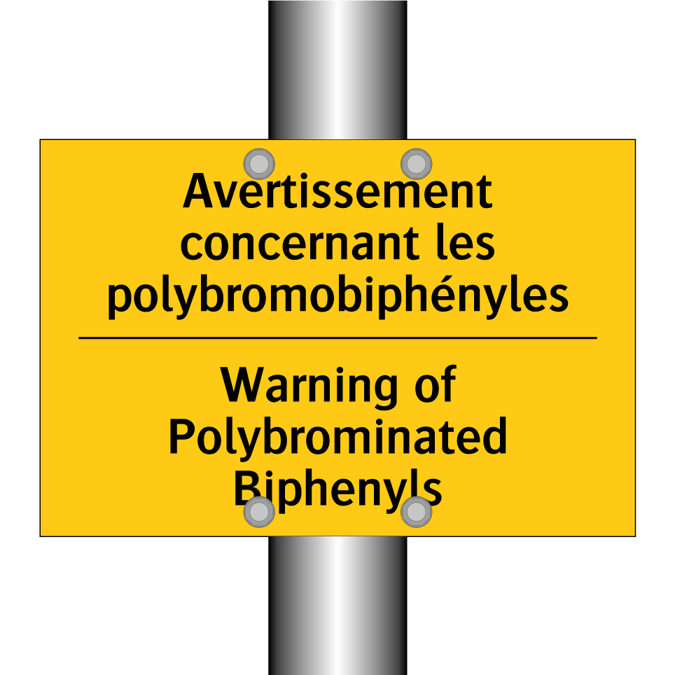 Avertissement concernant les polybromobiphényles /.../ - Warning of Polybrominated Biphenyls /.../