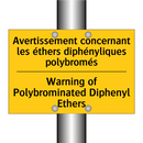 Avertissement concernant les éthers  /.../ - Warning of Polybrominated Diphenyl  /.../