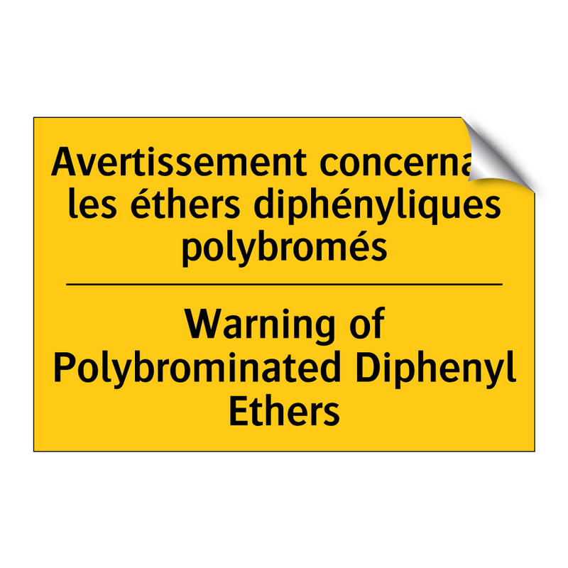 Avertissement concernant les éthers  /.../ - Warning of Polybrominated Diphenyl  /.../