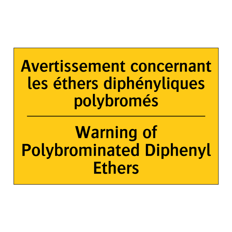 Avertissement concernant les éthers  /.../ - Warning of Polybrominated Diphenyl  /.../