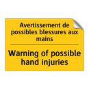 Avertissement de possibles blessures  /.../ - Warning of possible hand injuries /.../