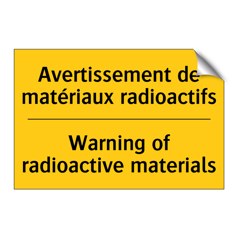 Avertissement de matériaux radioactifs /.../ - Warning of radioactive materials /.../