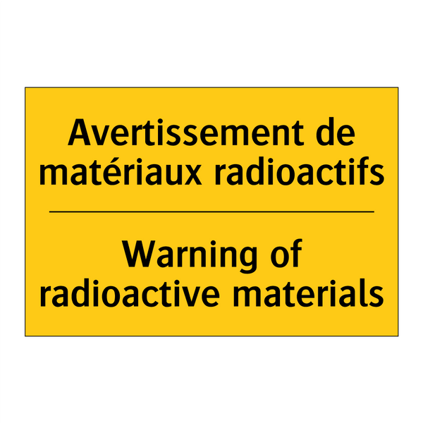Avertissement de matériaux radioactifs /.../ - Warning of radioactive materials /.../