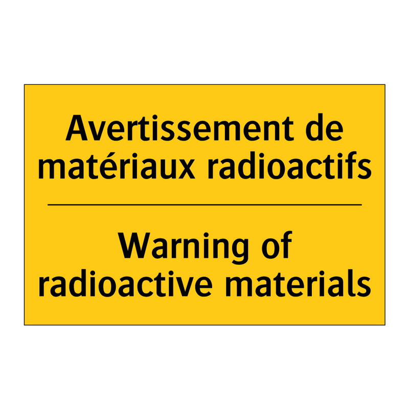 Avertissement de matériaux radioactifs /.../ - Warning of radioactive materials /.../