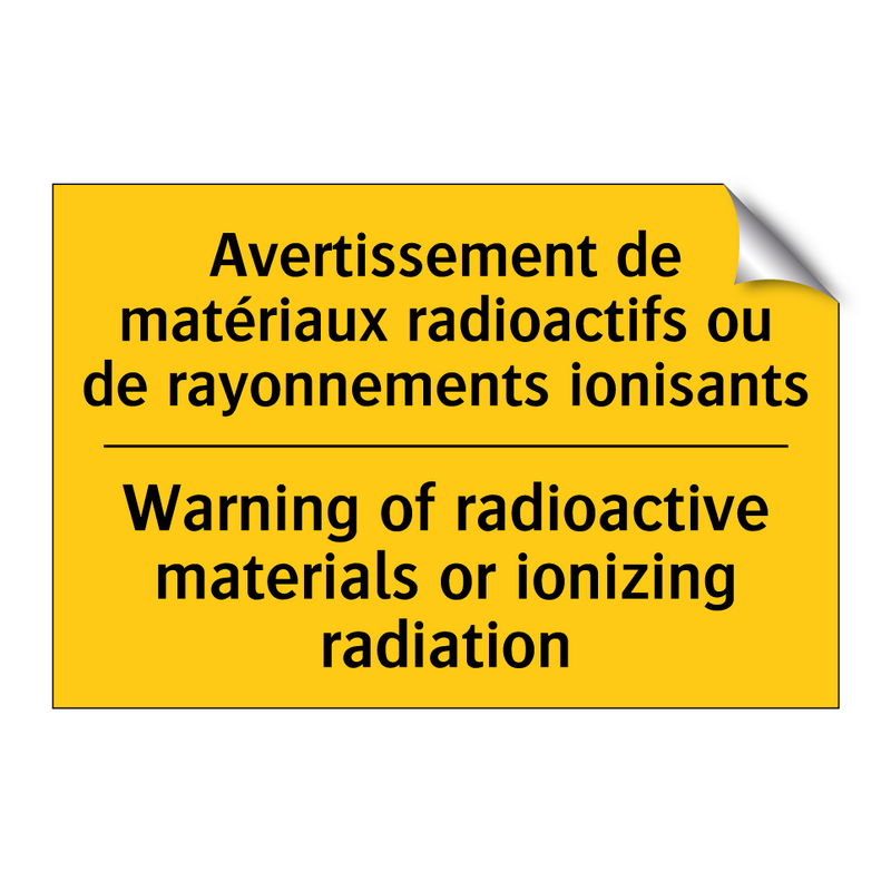 Avertissement de matériaux radioactifs  /.../ - Warning of radioactive materials  /.../