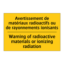 Avertissement de matériaux radioactifs  /.../ - Warning of radioactive materials  /.../