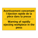 Avertissement concernant l'éjection  /.../ - Warning of rapidly ejecting workpiece  /.../