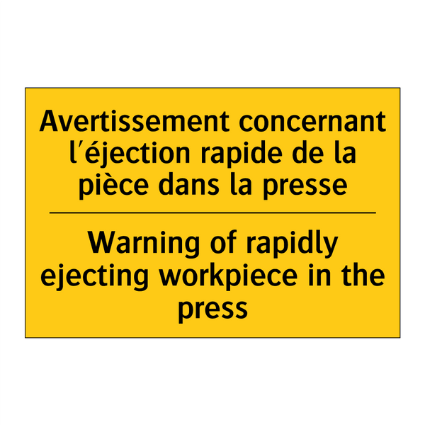 Avertissement concernant l'éjection  /.../ - Warning of rapidly ejecting workpiece  /.../