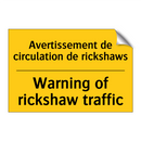 Avertissement de circulation de  /.../ - Warning of rickshaw traffic
