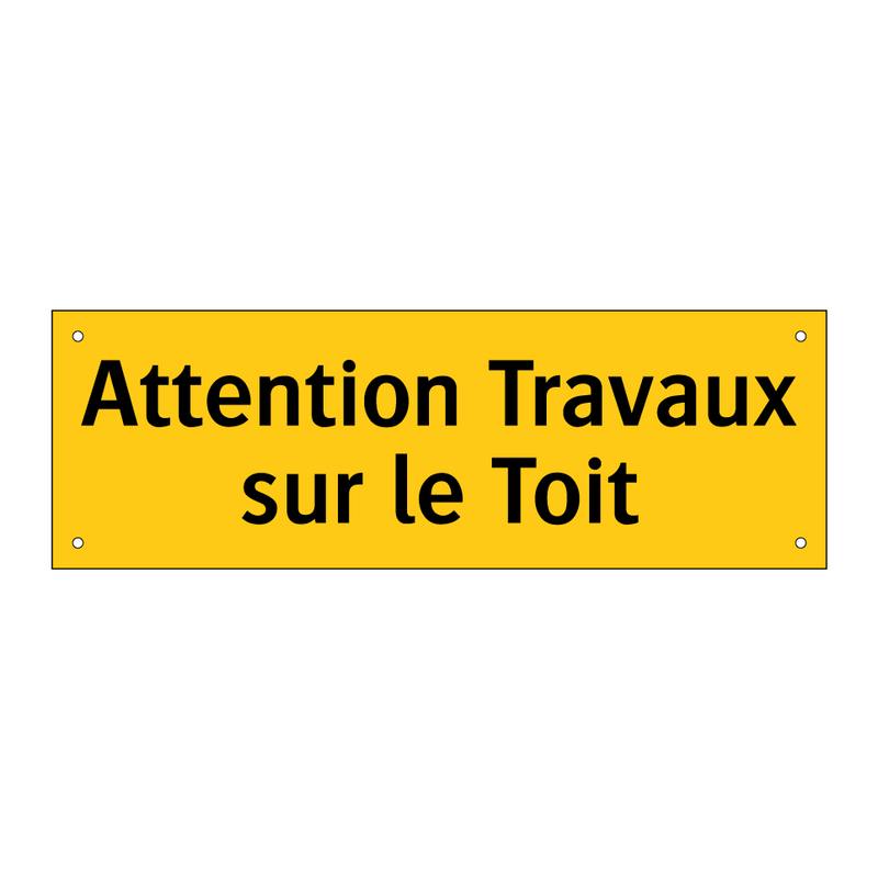Attention Travaux sur le Toit
