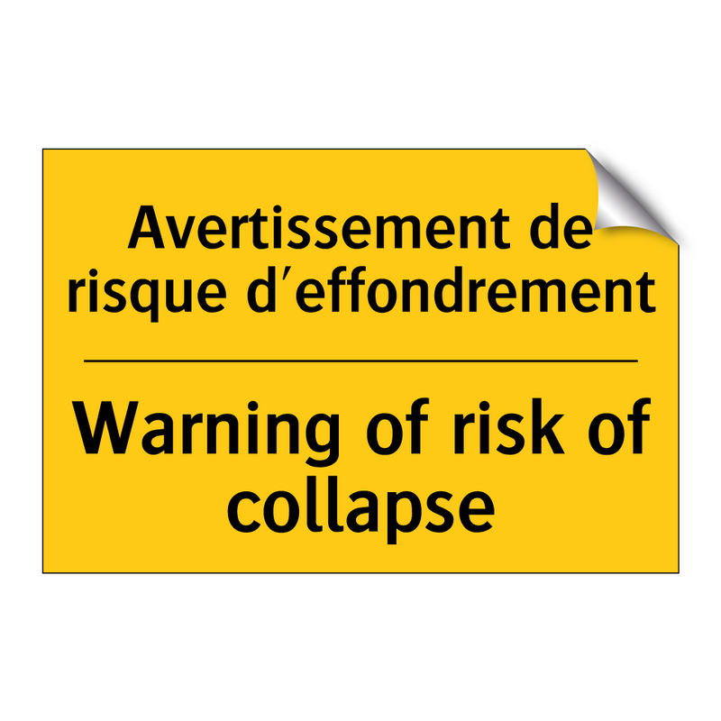 Avertissement de risque d'effondrement /.../ - Warning of risk of collapse