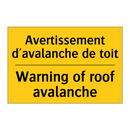 Avertissement d'avalanche de toit /.../ - Warning of roof avalanche