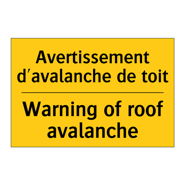 Avertissement d'avalanche de toit /.../ - Warning of roof avalanche