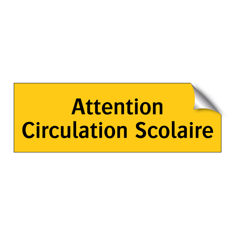 Attention Circulation Scolaire