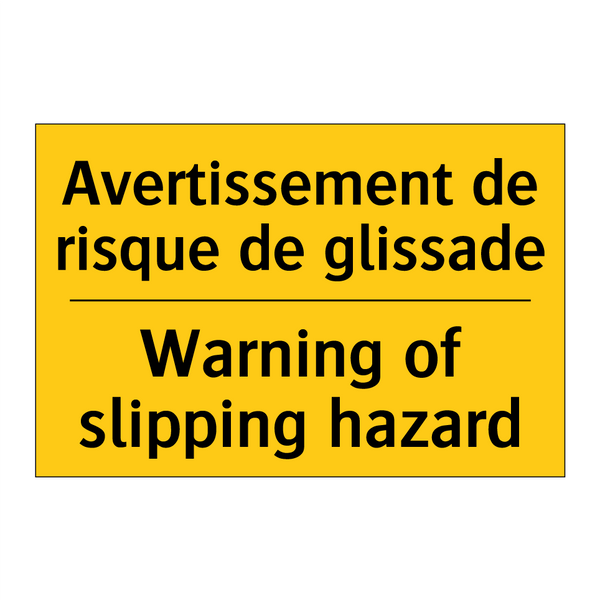 Avertissement de risque de glissade /.../ - Warning of slipping hazard
