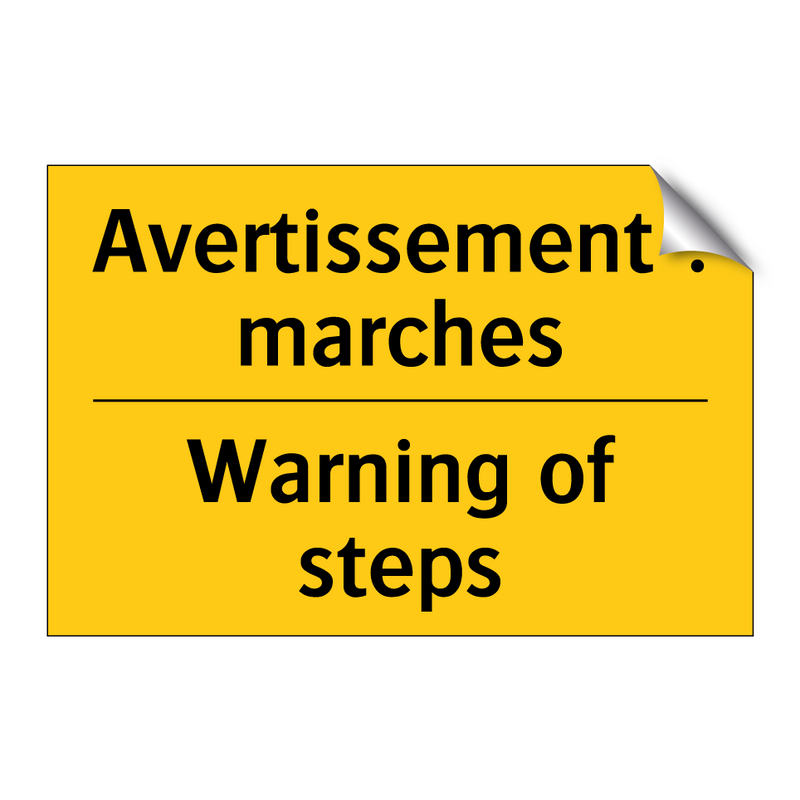 Avertissement : marches - Warning of steps