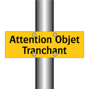 Attention Objet Tranchant