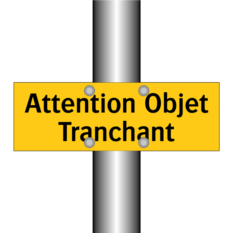 Attention Objet Tranchant
