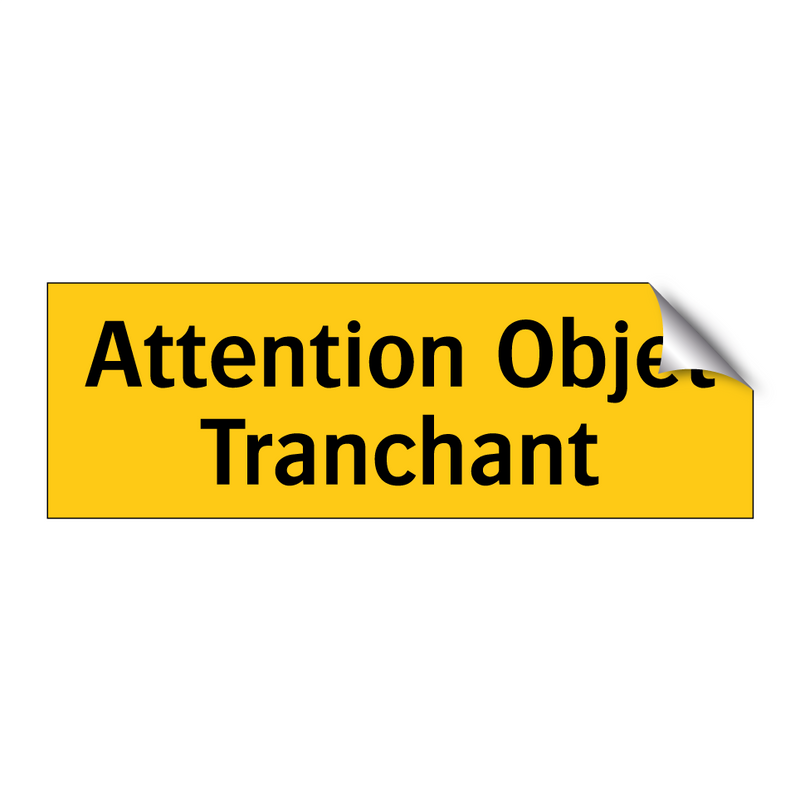 Attention Objet Tranchant