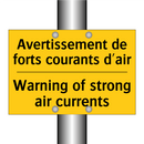 Avertissement de forts courants  /.../ - Warning of strong air currents