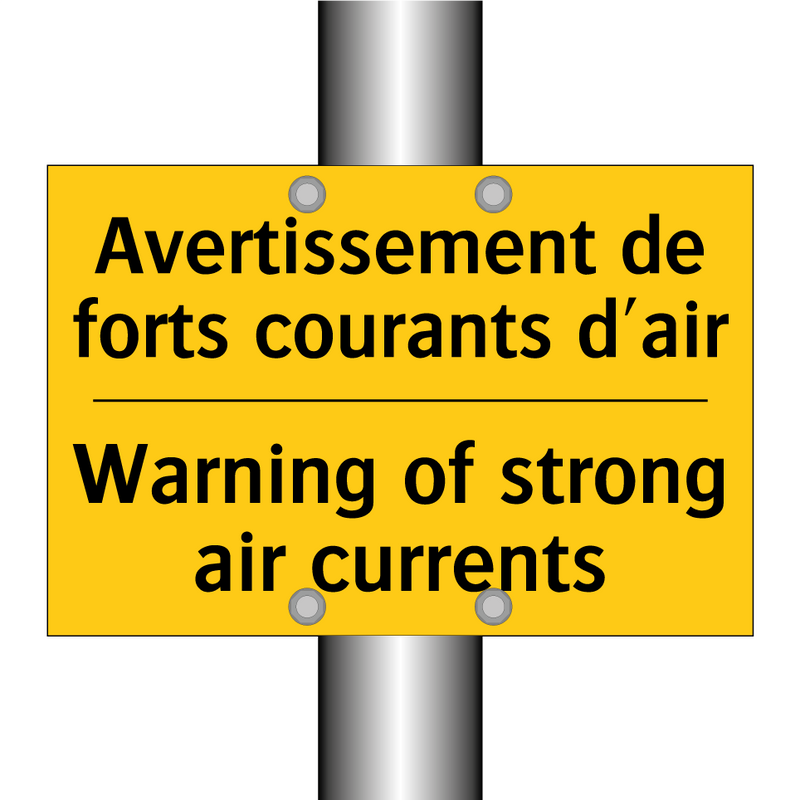 Avertissement de forts courants  /.../ - Warning of strong air currents